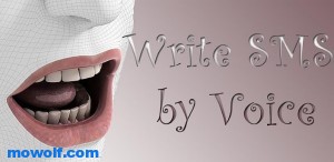 Write SMS by Voice